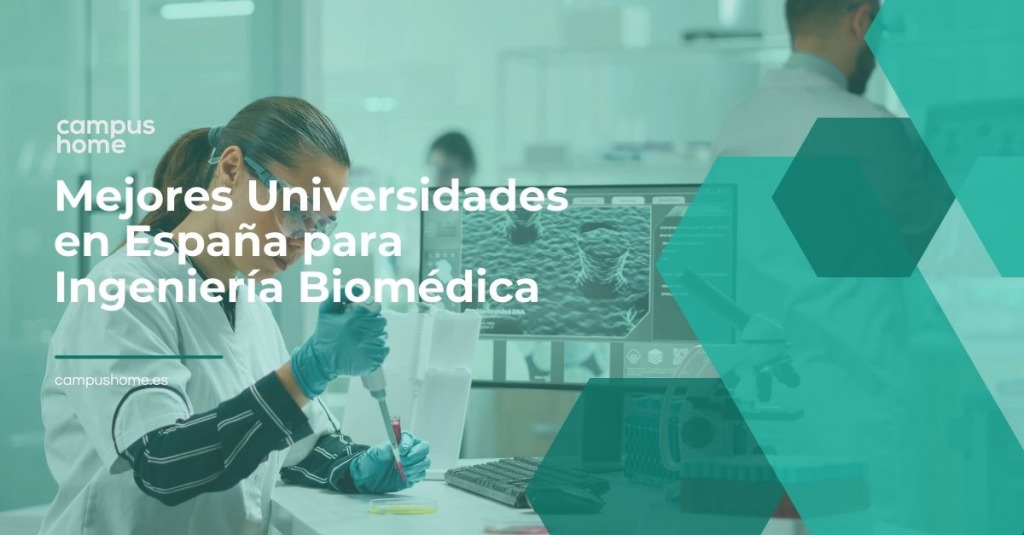 Mejores Universidades en España para Ingeniería Biomédica